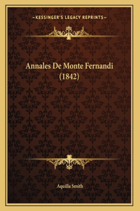 Annales De Monte Fernandi (1842)