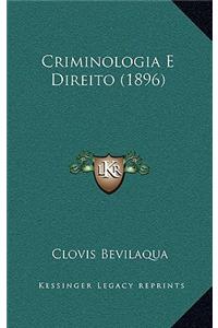 Criminologia E Direito (1896)