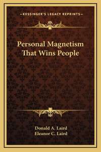 Personal Magnetism That Wins People