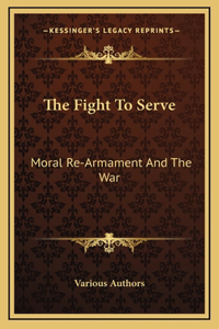 The Fight To Serve