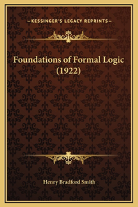 Foundations of Formal Logic (1922)