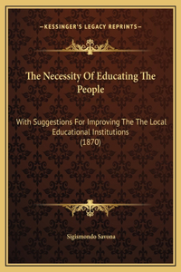The Necessity Of Educating The People