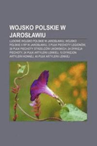 Wojsko Polskie W Jaros Awiu