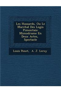 Les Hussards, Ou Le Mar�chal Des Logis Pi�montais