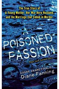 A Poisoned Passion