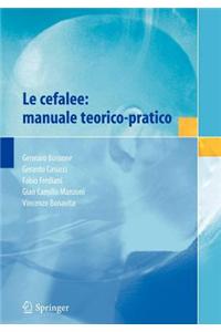 Le Cefalee: Manuale Teorico-Pratico
