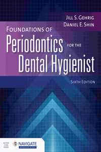 Foundations of Periodontics for the Dental Hygienist with Navigate Advantage Access