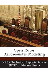 Open Rotor Aeroacoustic Modeling