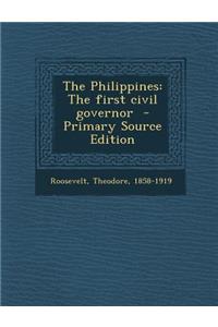 Philippines: The First Civil Governor