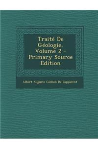 Traite de Geologie, Volume 2