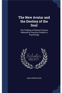 The New Avatar and the Destiny of the Soul