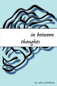 in between thoughts