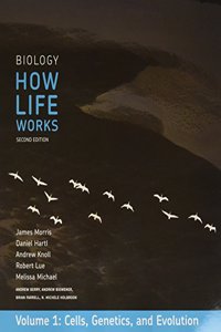 Biology: How Life Works, Volume 1 & Launchpad (Twelve-Month Access)