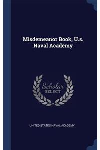 Misdemeanor Book, U.s. Naval Academy