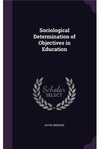 Sociological Determination of Objectives in Education