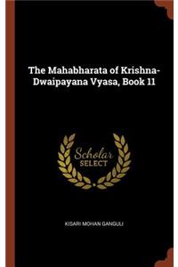 Mahabharata of Krishna-Dwaipayana Vyasa, Book 11