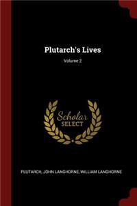 Plutarch's Lives; Volume 2