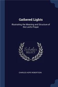 Gathered Lights