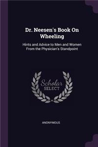 Dr. Neesen's Book On Wheeling