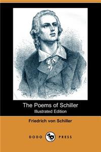 Poems of Schiller (Illustrated Edition) (Dodo Press)