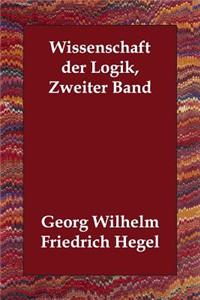 Wissenschaft der Logik, Zweiter Band