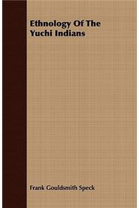 Ethnology of the Yuchi Indians