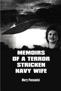 Memoirs of a Terror Stricken Navy Wife