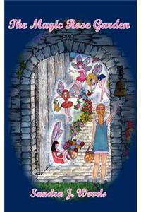 The Magic Rose Garden