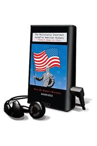 The Politically Incorrect Guide to American History