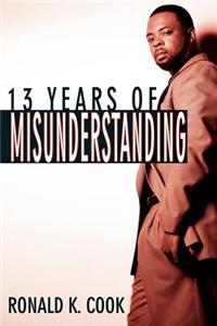 13 Years of Misunderstanding