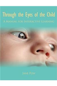 Through the Eyes of the Child