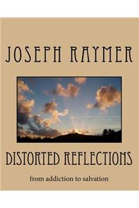 Distorted Reflections