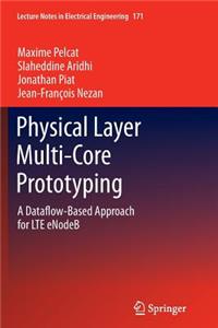 Physical Layer Multi-Core Prototyping