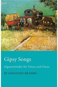 Gipsy Songs - Zigeunerlieder for Voices and Piano