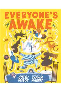 Everyone's Awake