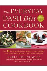 The Everyday DASH Diet Cookbook