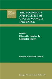 Economics and Politics of Choice No-Fault Insurance