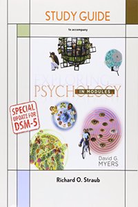 Study Guide for Exploring Psychology in Modules with Dsm5 Update