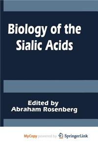Biology of the Sialic Acids