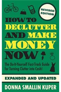 How to De-clutter and Make Money Now