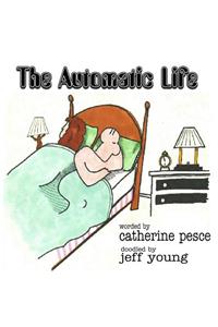 Automatic Life
