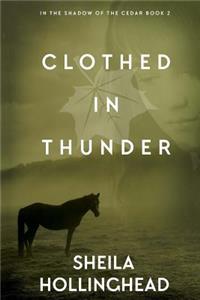 Clothed in Thunder