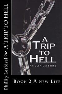 Trip to Hell