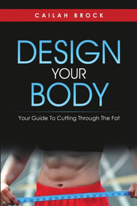 Design Your Body