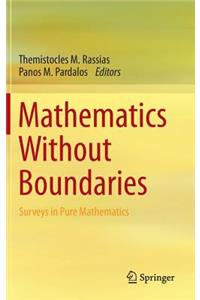 Mathematics Without Boundaries