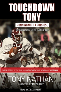 Touchdown Tony: Running with a Purpose