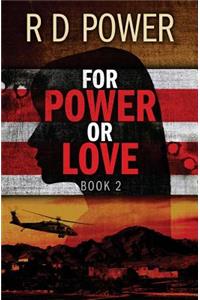 For Power or Love, Book 2
