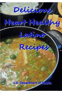 Delicious Heart Healthy Latino Recipes