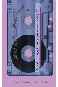 Love Songs for Lonely People
