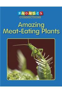 Amazing Meat-Eating Plants